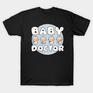 Baby doctor pediatrician T-Shirt